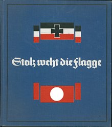 Stolz weht die Flagge! Das tönende Buch von der deutschen Marine,