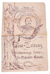 1. Weltkrieg - Fest Zeitung zur Geburtstagsfeier Sr. Majestät des Kaisers Wilhelm II. 27. Januar 1905,
