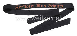Kriegsmarine Mützenband "Zerstörer Max Schulz"