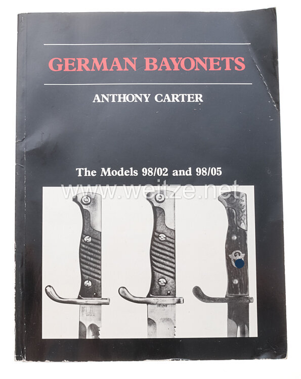 Anthony Carter - German Bayonets - The Models 98/2 and 98/5,